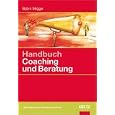Handbuch Coaching und Beratung