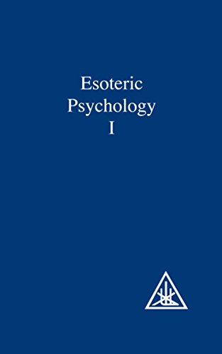 esoteric psychology vol 1 a treatise on the seven rays