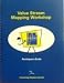 VSM Participant Guide for Training to See: A Value Stream Mapping Workshop