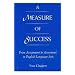 A Measure of Success: From Assignment to Assessment in English Language Arts