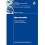 Open Innovation: Ans�tze, Strategien und Gesch�ftsmodelle