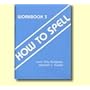 How to Spell Workbook 3