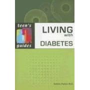 Living with Diabetes (Teen's Guides) by  Katrina Parker