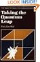 Taking the quantum leap: The new physics for nonscientists