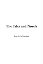 The Tales and Novels