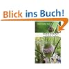 Borreliose nat�rlich heilen: Ethnomedizinisches Wissen, ganzheitliche Behandlung und praktische Anwendungen