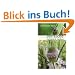 Borreliose nat�rlich heilen: Ethnomedizinisches Wissen, ganzheitliche Behandlung und praktische Anwendungen