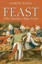 Feast: Why Humans Share Food