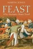 Feast: Why Humans Share Food