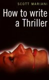 How to Write a Thriller