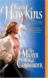 3 Karen Hawkins paperback book set: HER MASTER AND COMMANDER / AND THE BRIDE WORE PLAID / and HOW TO ABDUCT A HIGHLAND LORD