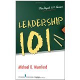 Leadership 101 (Psych 101) [PAPERBACK] [2009] [By Dr. Michael D. Mumford PhD]