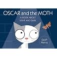  Oscar and the Moth: A Book About Light and Dark (Oscar) by Geoff Waring  