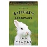 The Magician's Assistantby Ann Patchett