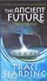 The Ancient Future (The Dark Age)