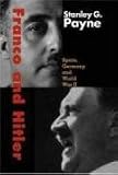 Franco and Hitler: Spain, Germany, and World War II