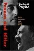 Franco and Hitler: Spain, Germany, and World War II