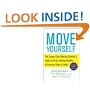 Move Yourself: The Cooper Clinic Medical Director's Guide to All the Healing Benefits of Exercise (Even a Little!)