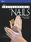 The Encyclopedia of Nails (Hairdressing & Beauty Industry Authority Series)