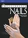 The Encyclopedia of Nails (Hairdressing and Beauty Industry Authority)