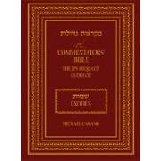 The Commentator's Bible: The Jps Miqra'ot Gedolot: Exodus