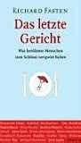 Produkt-Bild: Das letzte Gericht: Was ber&uuml;hmte Menschen zum Schluss verspeist haben