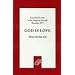 God Is Love/Deus Caritas Est: Encyclical Letter of the Supreme Pontiff Benedict XVI