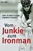 Vom Junkie zum Ironman. Die zwei Leben des Andreas Niedrig