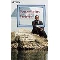 Feuersteins Drittes: Reisen nach Thailand, Birma, New York und ins Eismeer