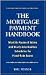 The Mortgage Payment Handbook: Monthly Payment Tables and Yearly Amortization Schedules for Fixed-Ra