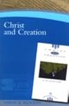 Christ and Creation (Didsbury Lectures, 1990)