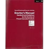 Erector's manual: Standards and guidelines for the erection of precast concrete products