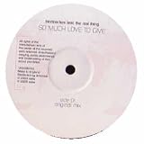 So Much Love to Give [12" VINYL]