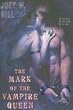 The Mark of the Vampire Queen (Vampire Queen, Book 2)