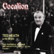 Ted Heath: The Faithful Hussar - Rare transcription recordings Vol.2