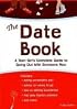 The Date Book: A Teen Girl's Complete Guide to Going Out With Someone New