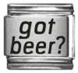 Clearly Charming Got Beer? Laser Italian Charm Bracelet Link