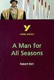 York Notes on Robert Bolt's "Man for All Seasons"