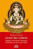Produkt-Bild: Juwel des Lebens: Buddhas erleuchtetes Erbarmen. Gleichnisse aus dem Lotos-Sutra