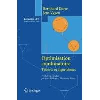 Optimisation combinatoire: Theorie et algorithmes (Collection IRIS) (French Edition)