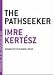 Books : The Pathseeker (The Contemporary Art of the Novella)