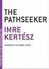 The Pathseeker (The Contemporary Art of the Novella)