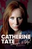Catherine Tate: Laugh It Up!