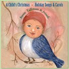 Susie Tallman -  A Child's Christmas