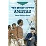 The Story of the Amistad (Evergreen Classics)