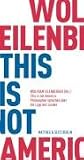 This is not America: Philosophen sprechen &uuml;ber die Lage des Landes - 