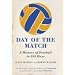 Day of the Match: A History of Football in 365 Days