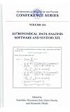 Astronomical Data Analysis Software and Systems XIX: Proceedings of a Conference Held at the Rennaissance Sapporo Hotel, Sapporo, Japan 4-8 October 2009 (Astronomical Society of the Pacific Conference Series) OHISHI