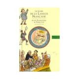 Le livre de la langue fran�aisepar Agn�s Rosenstiehl