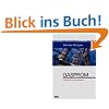 Gasprom. Die Macht aus der Pipeline